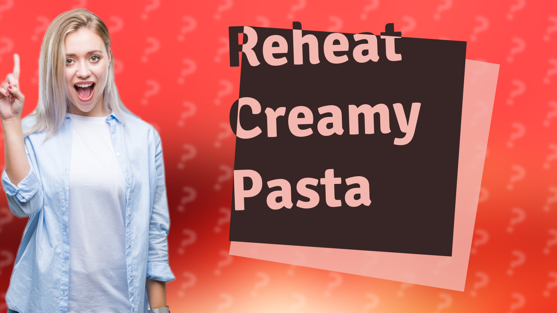 Reheat Creamy Pasta