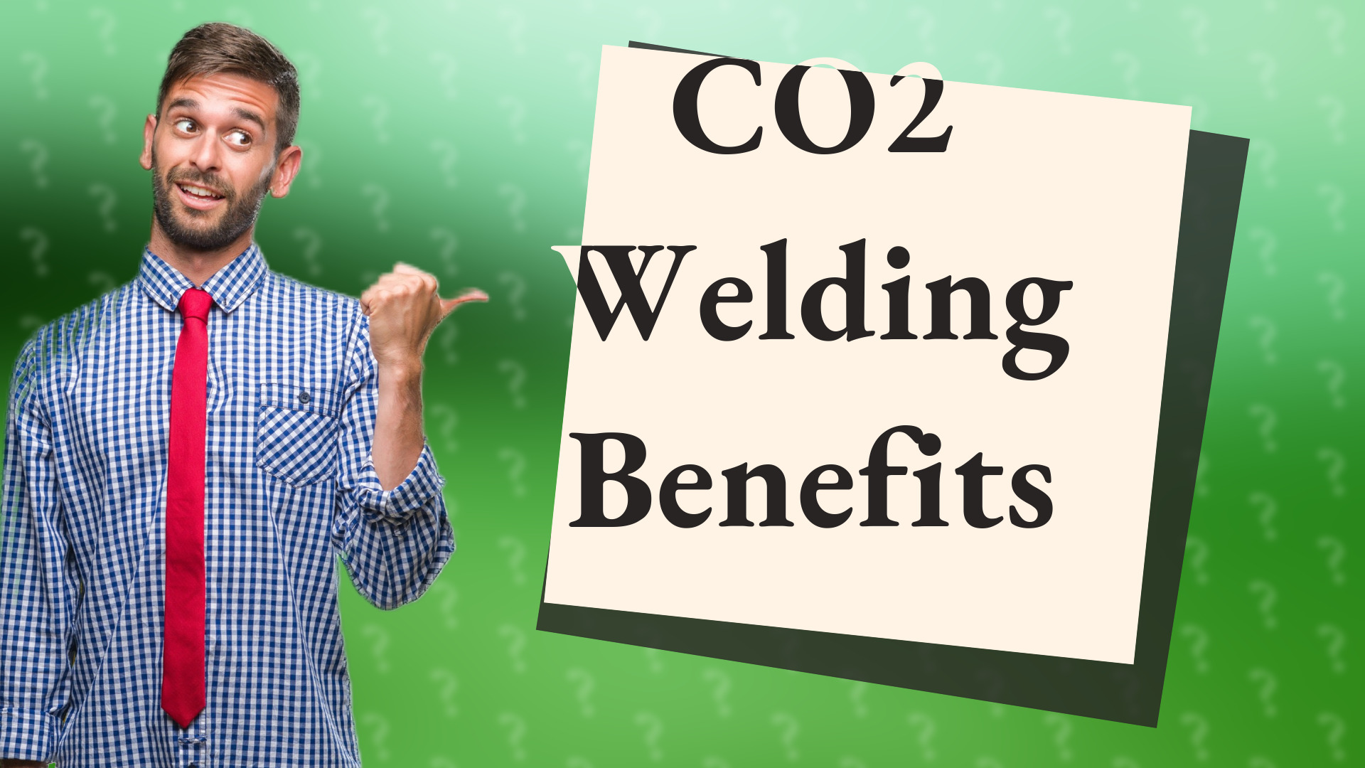 CO2 Welding Benefits