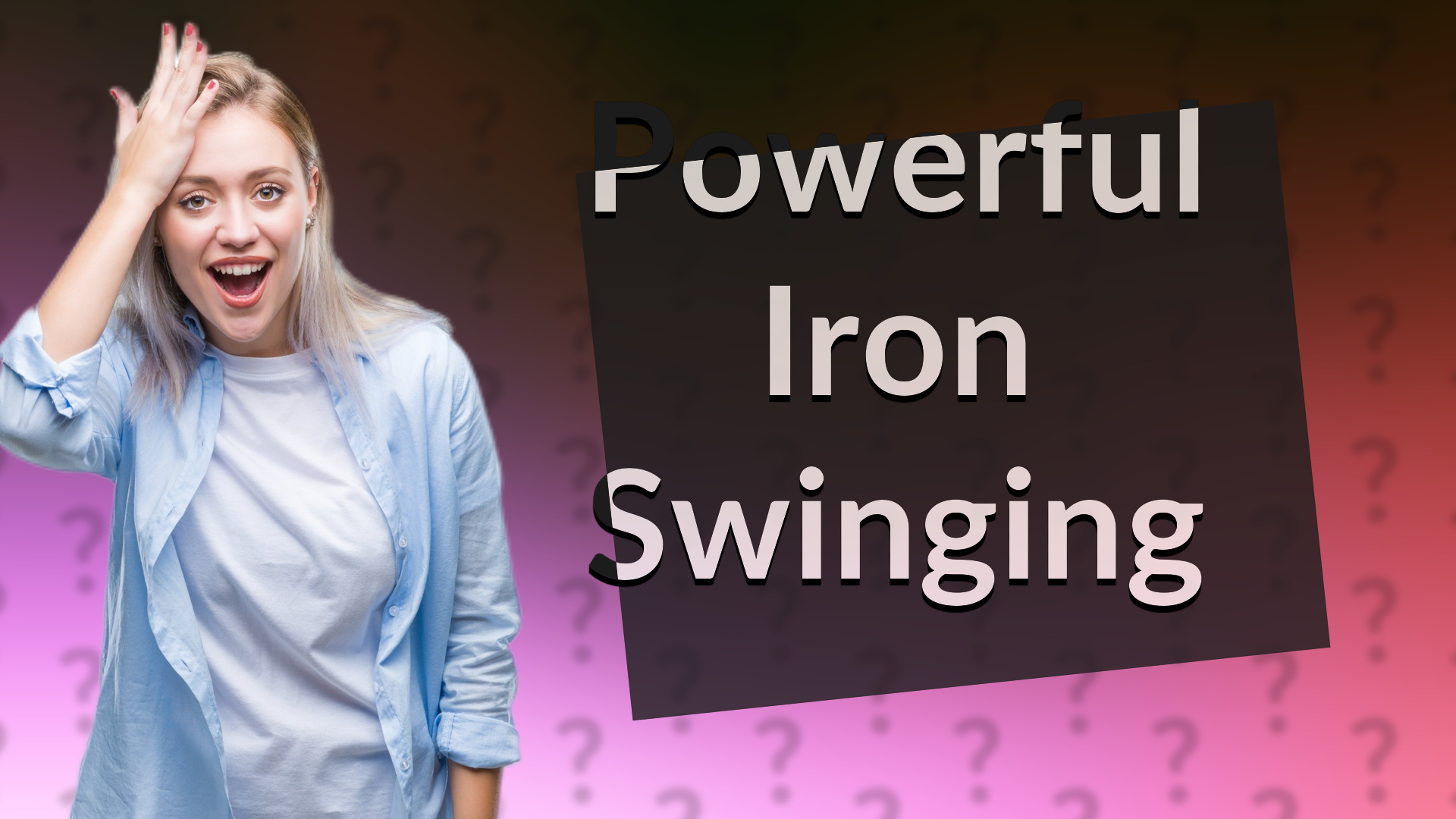 Powerful Iron Swinging