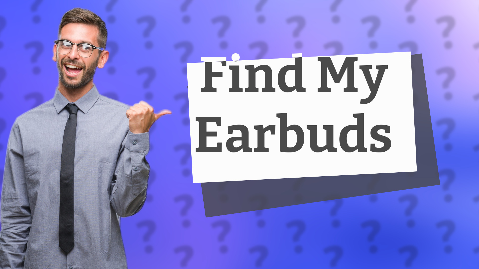Find My Earbuds
