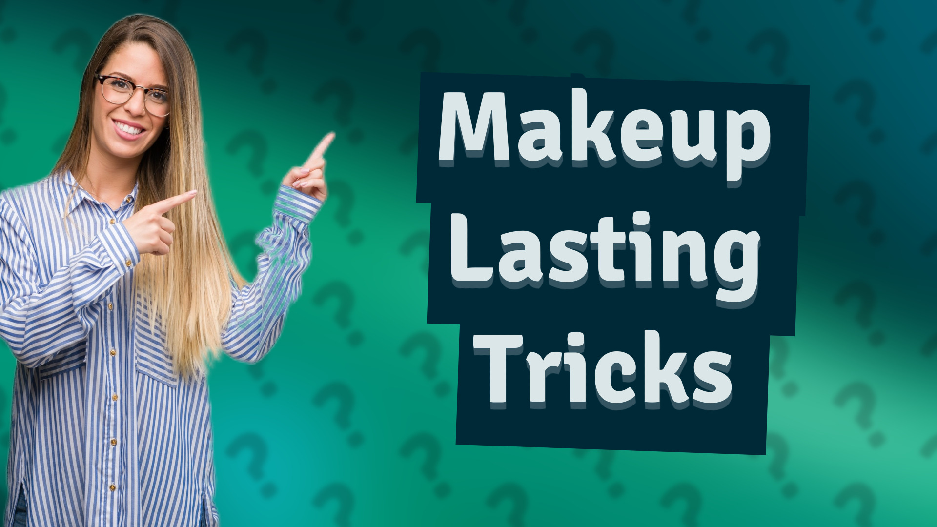 Makeup Lasting Tricks