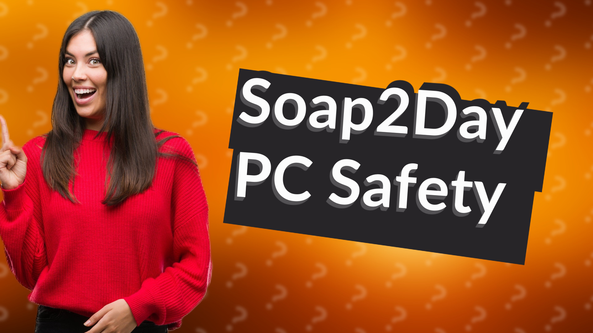 Soap2Day PC Safety