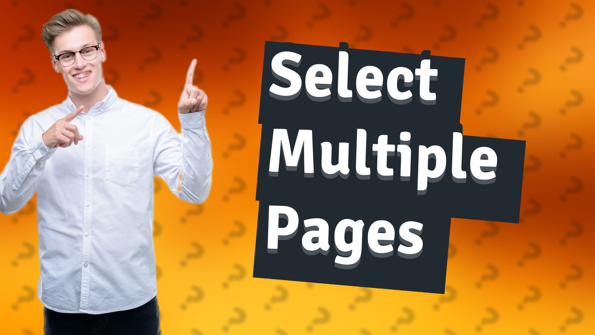 Select Multiple Pages