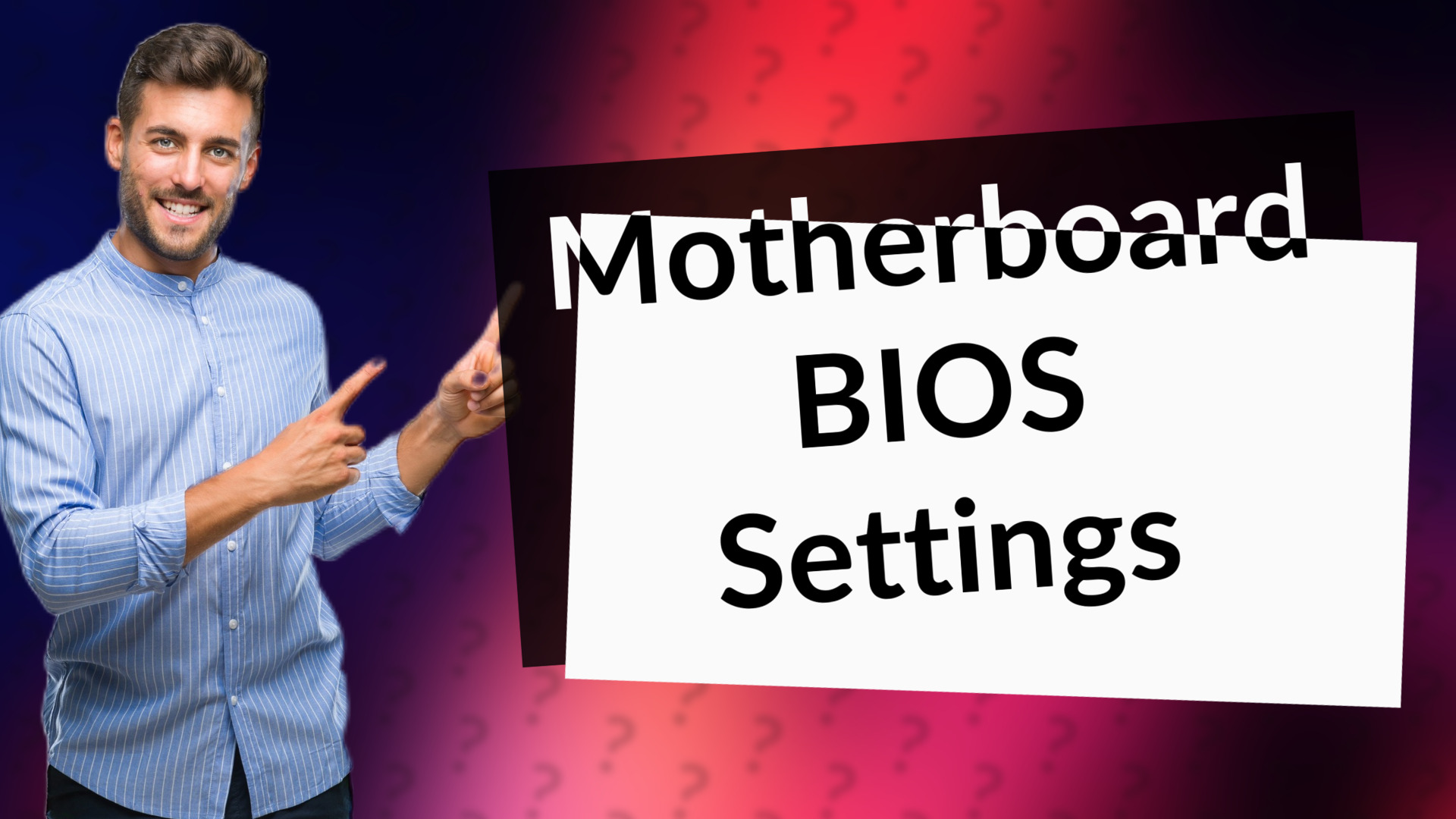 Motherboard BIOS Settings