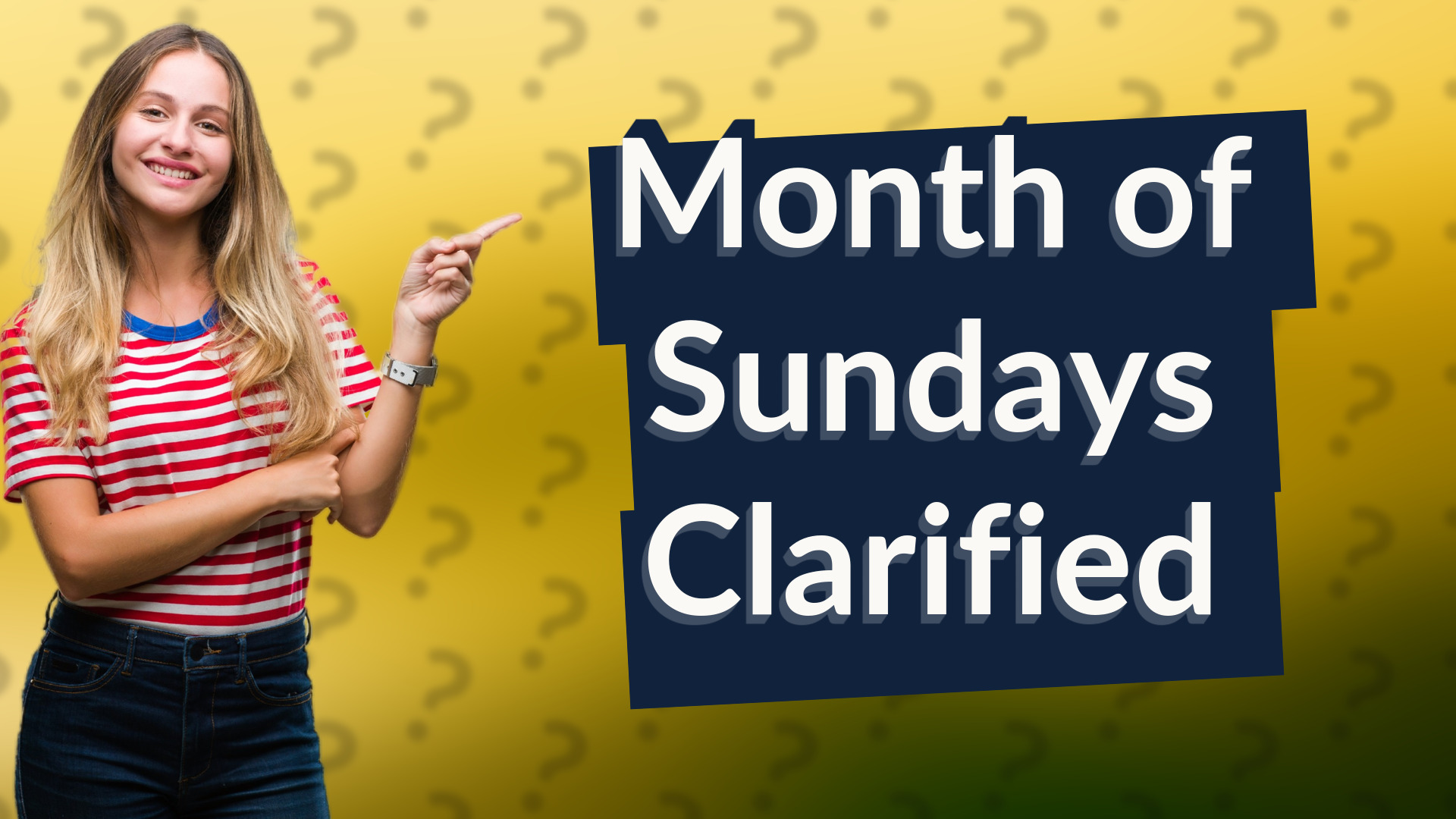 Month of Sundays Clarified