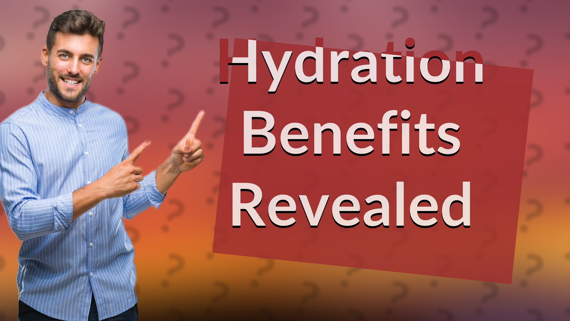 Hydration Benefits Revealed
