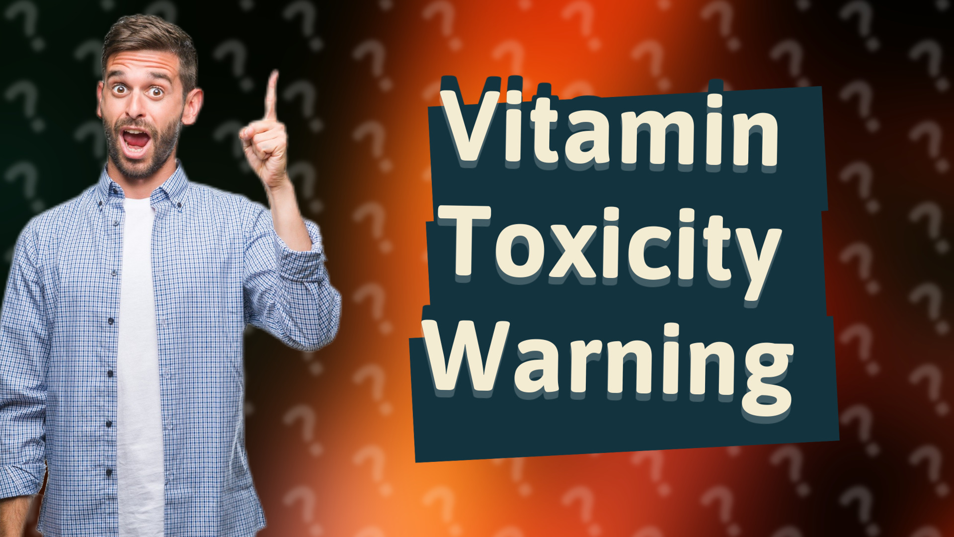 Vitamin Toxicity Warning