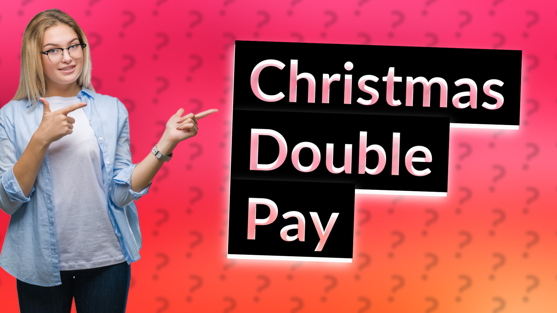 Christmas Double Pay