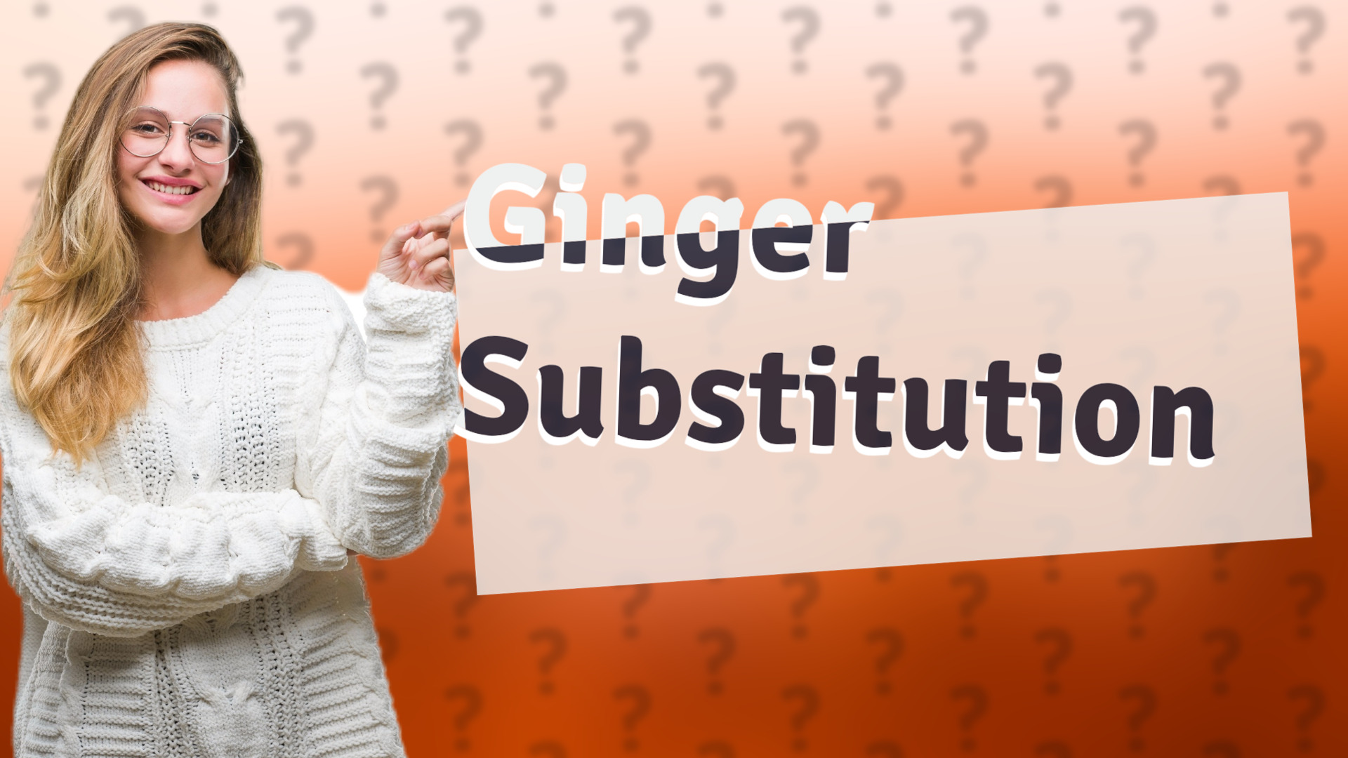 Ginger Substitution