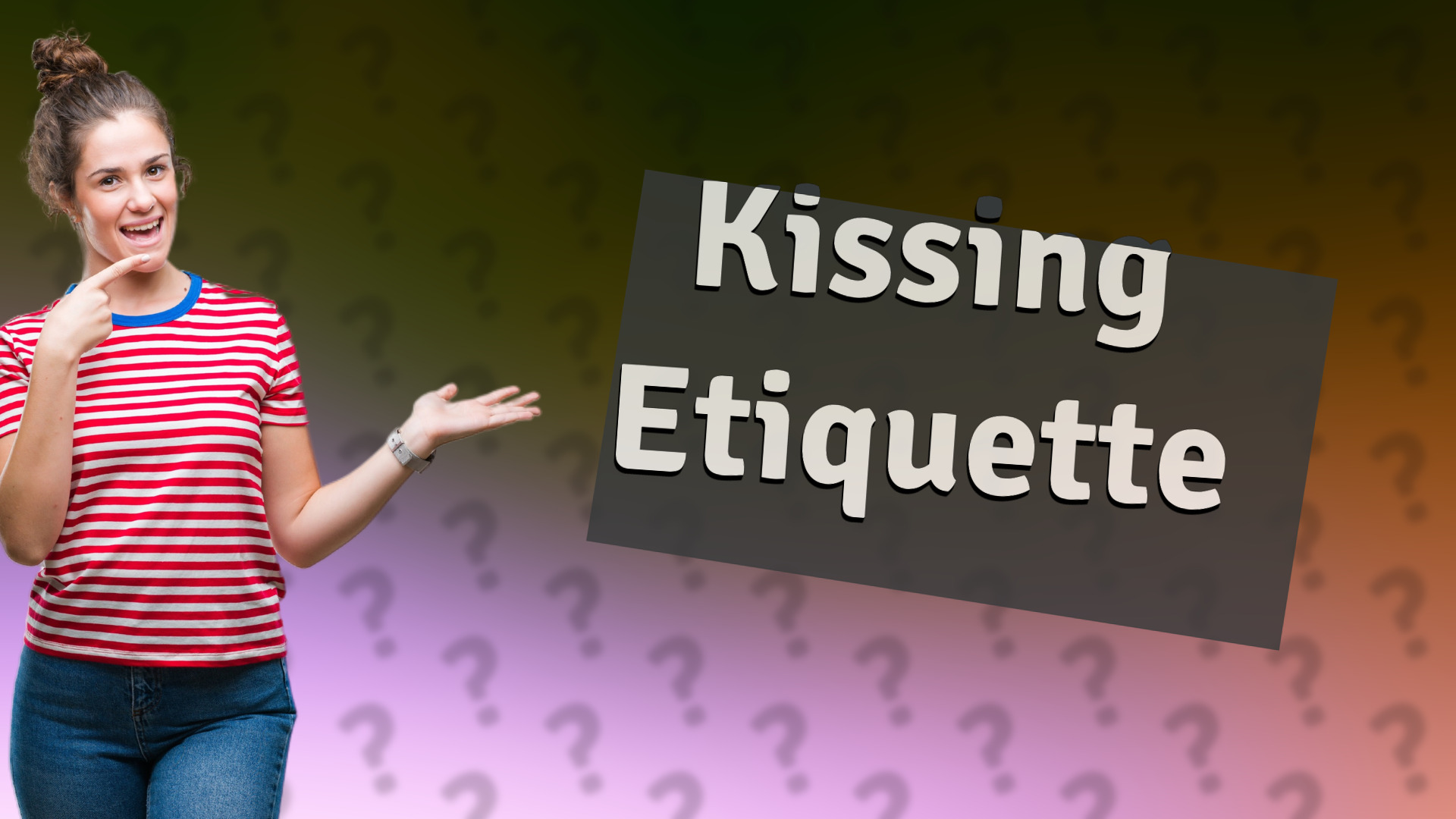 Kissing Etiquette