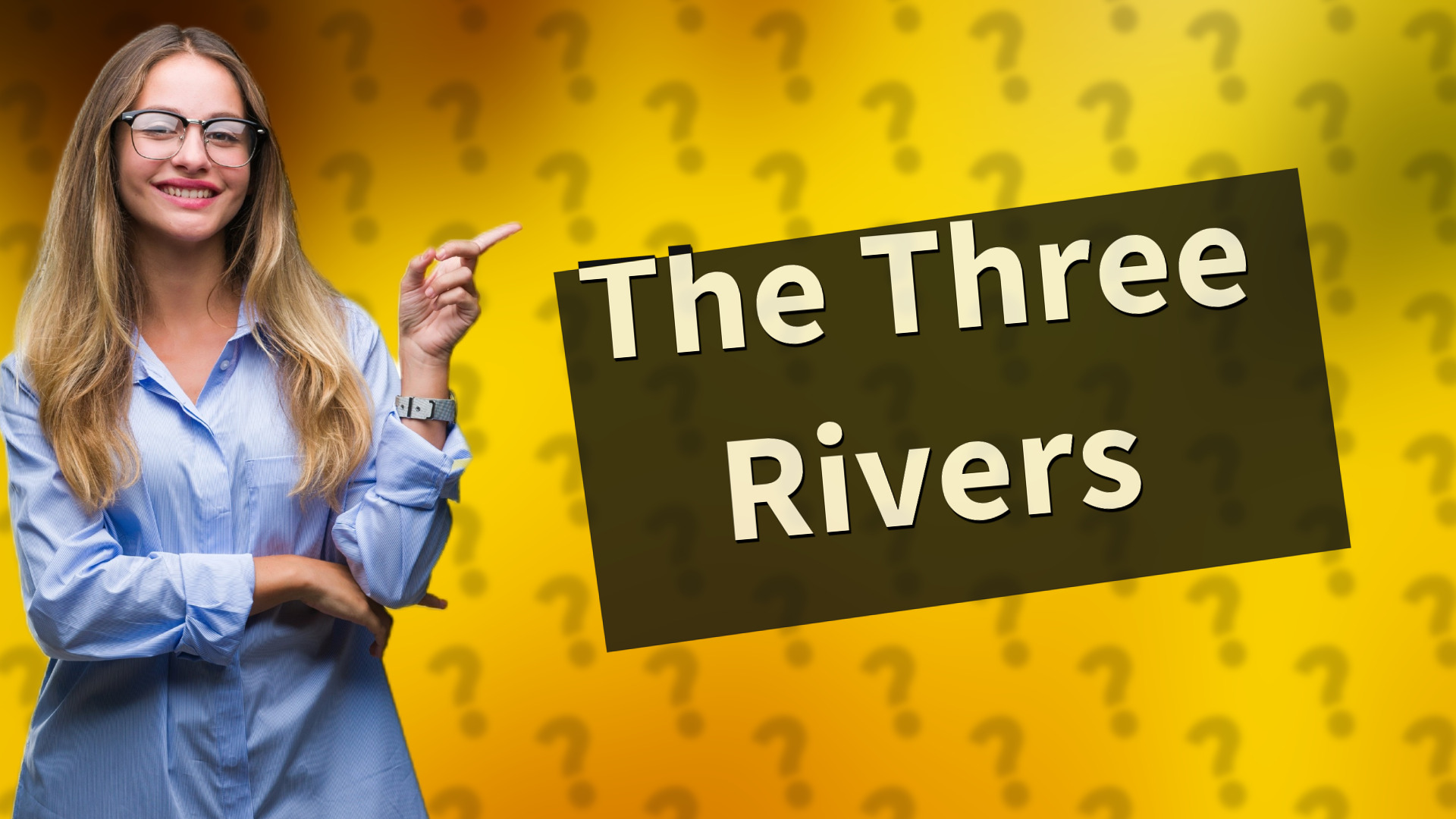 The Three Rivers