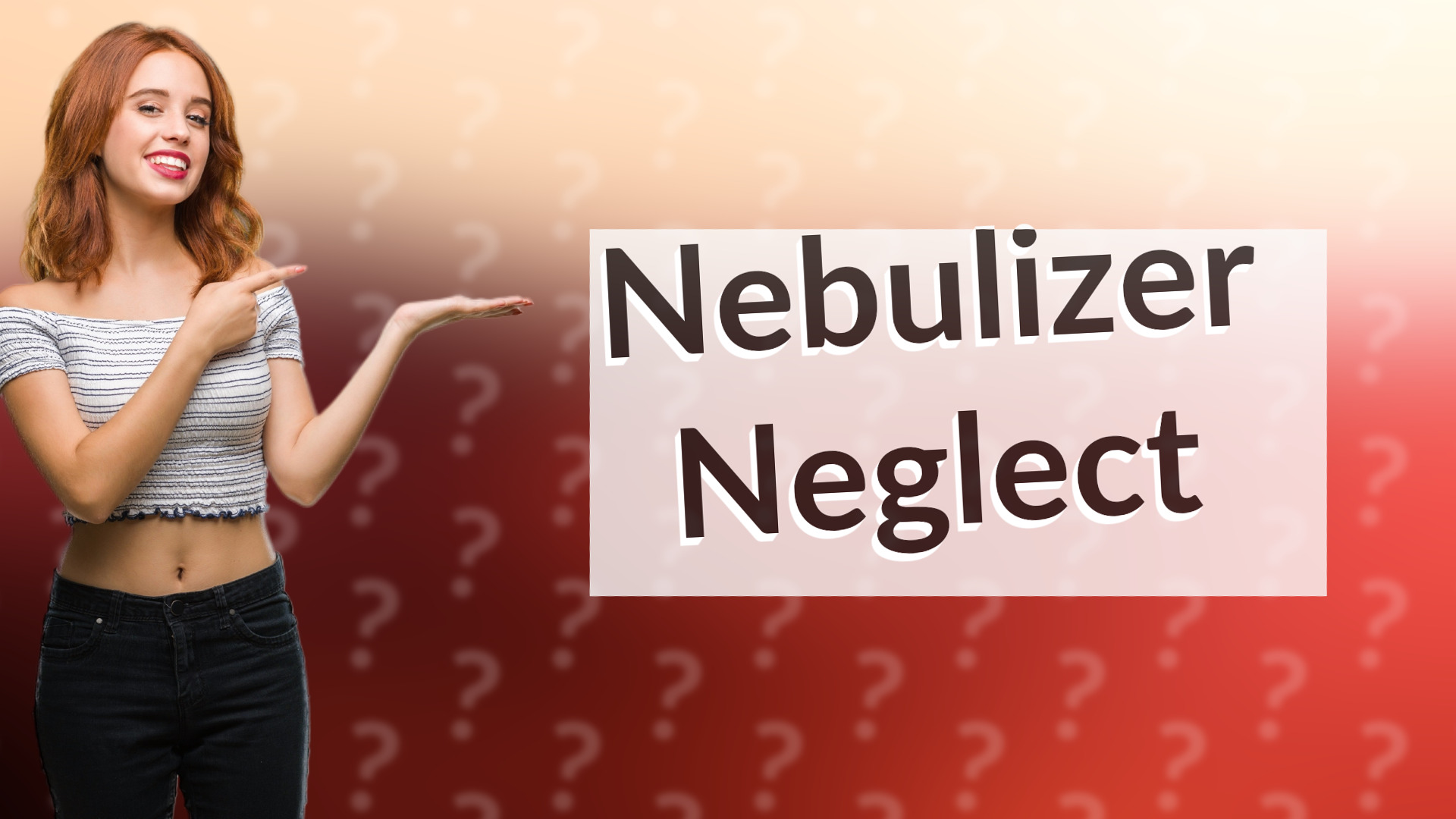 Nebulizer Neglect