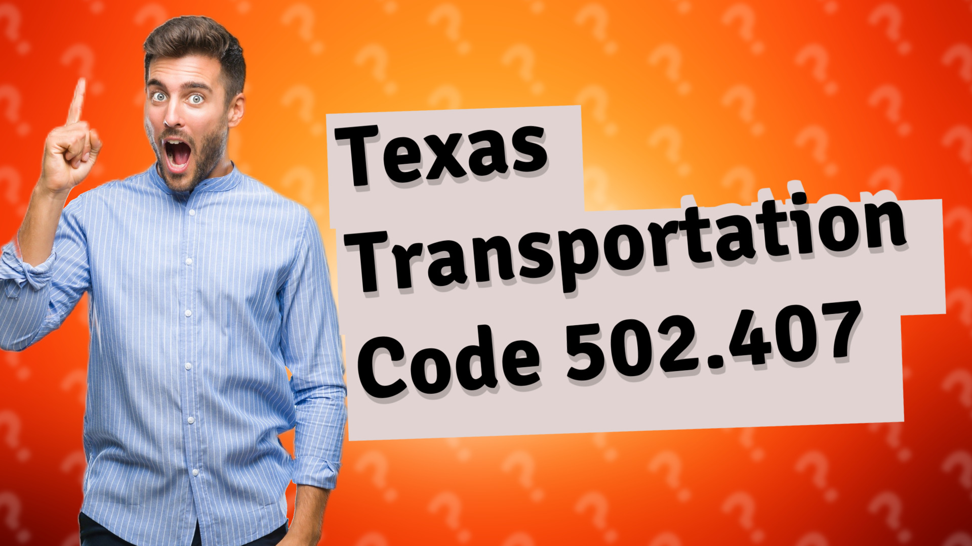 Texas Transportation Code 502.407