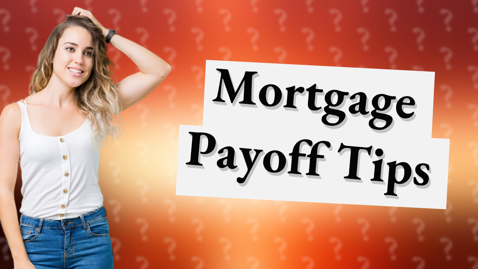 Mortgage Payoff Tips