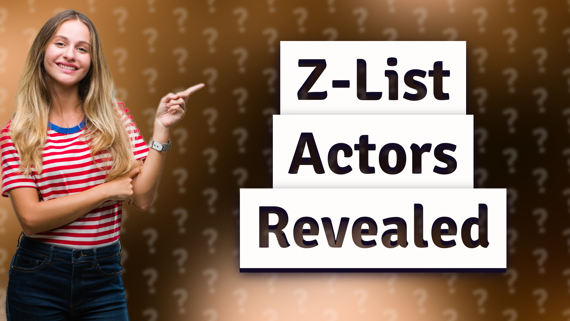 Z-List Actors Revealed