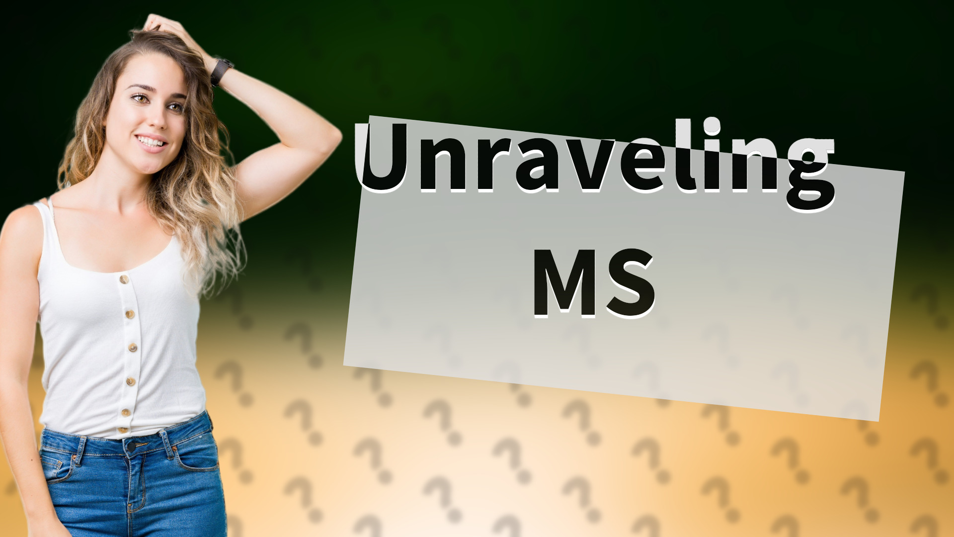 Unraveling MS