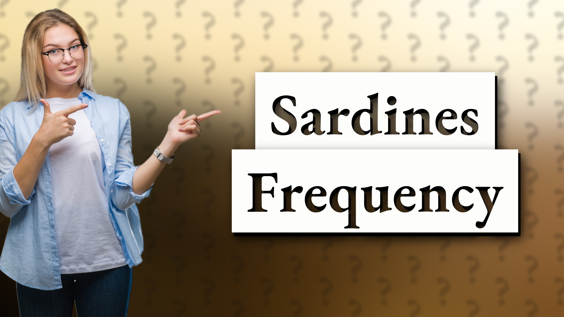 Sardines Frequency