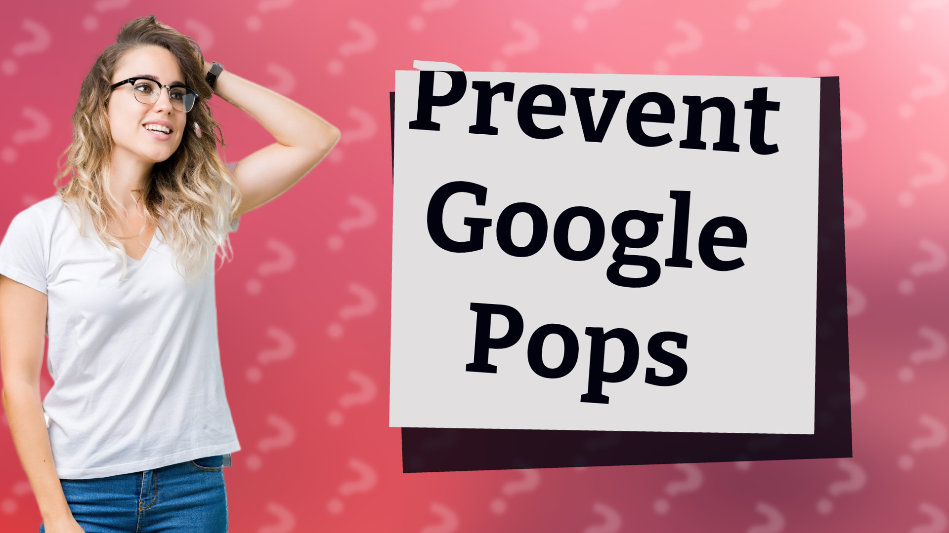 Prevent Google Pops