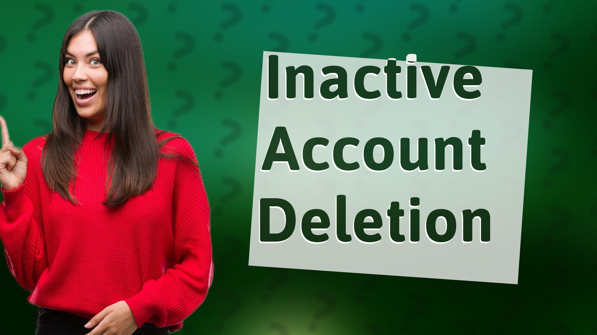 Inactive Account Deletion