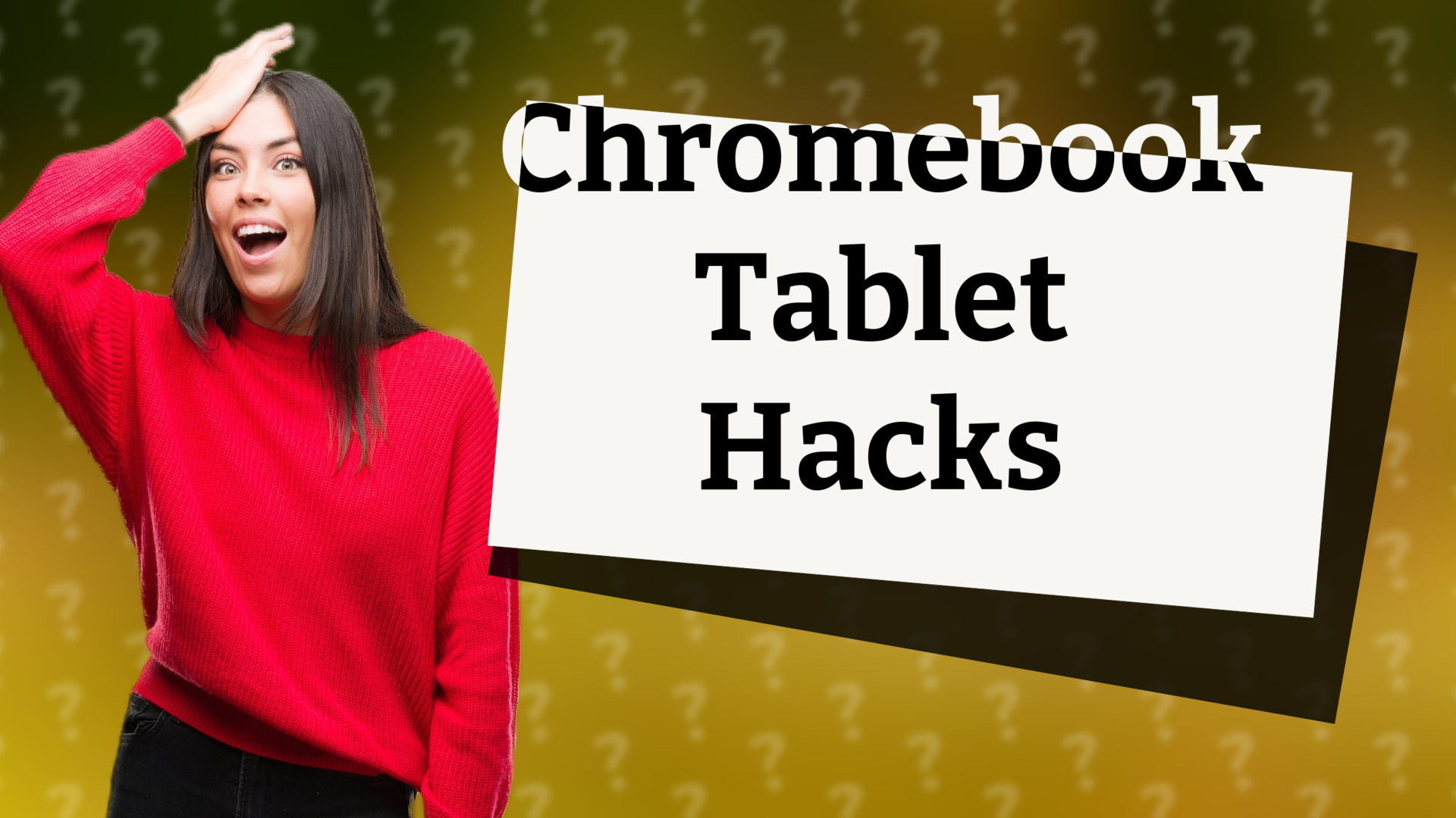 Chromebook Tablet Hacks
