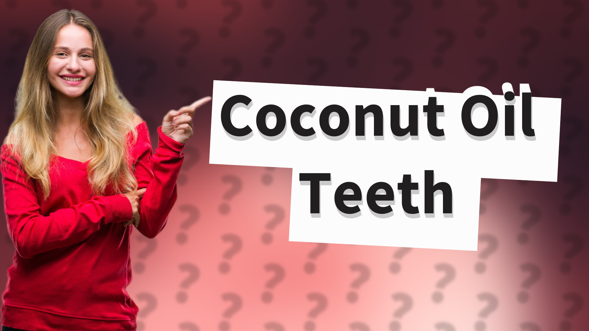Coconut Oil Teeth
