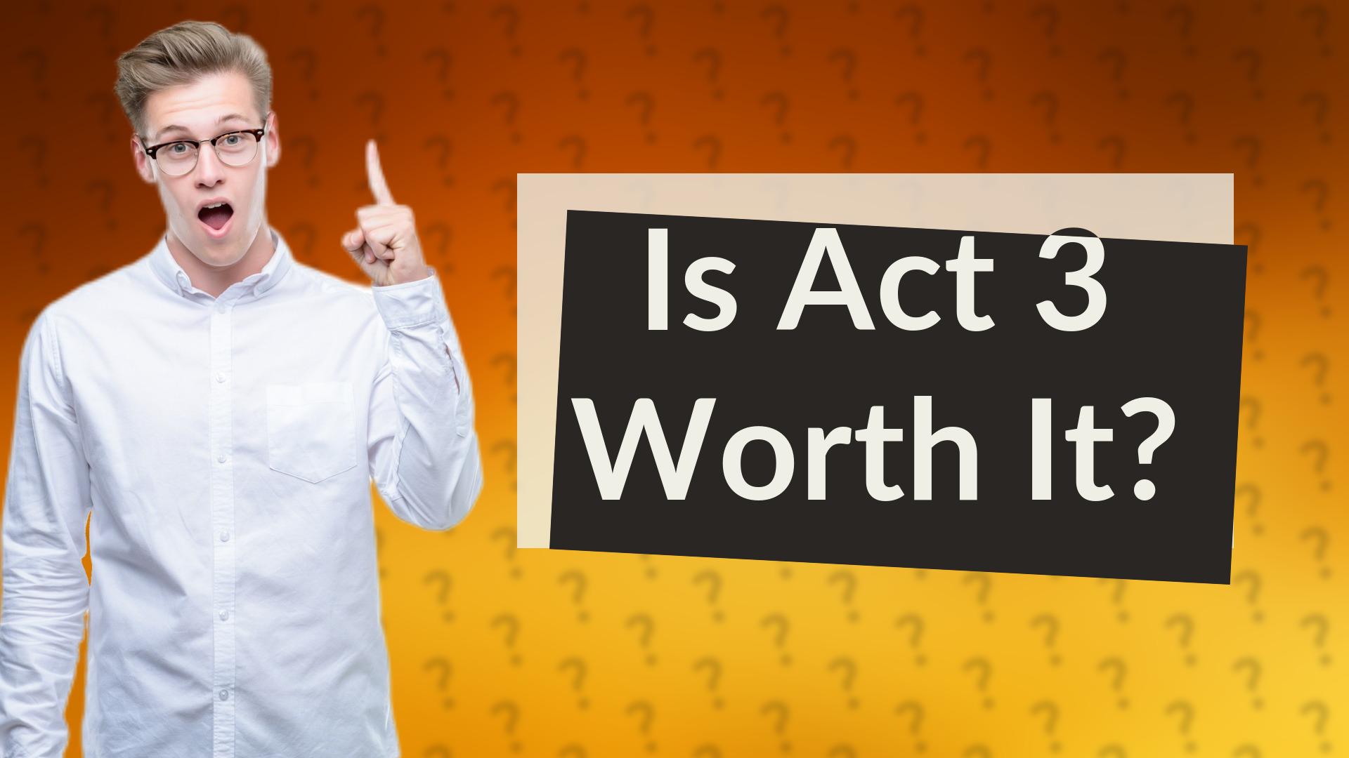 Is Act 3 Worth It?