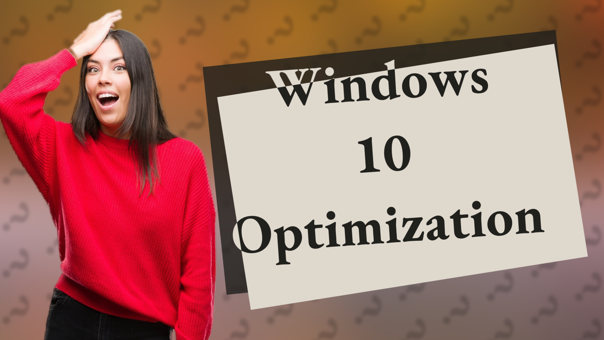 Windows 10 Optimization