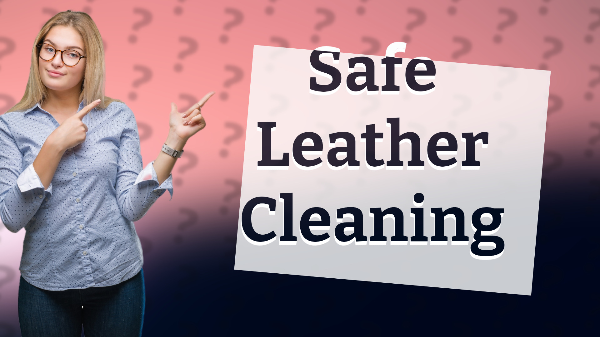 Safe Leather Cleaning