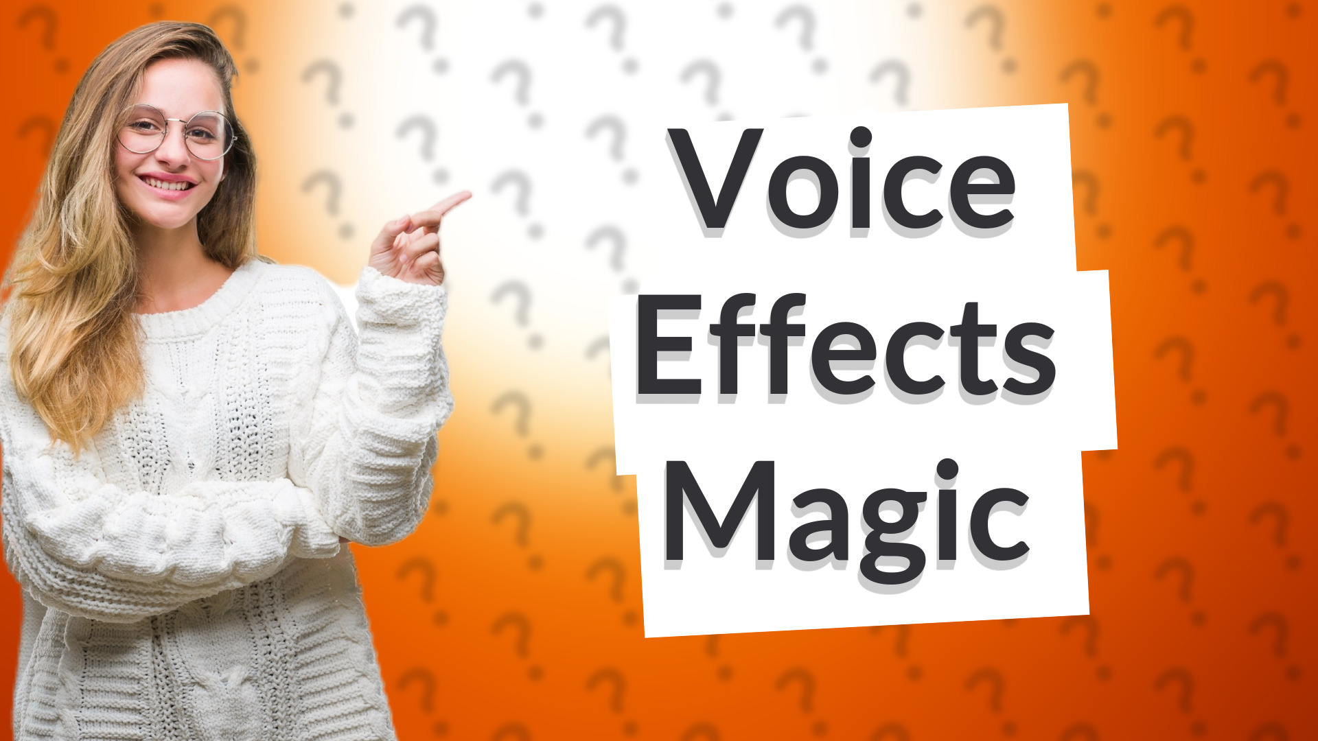 Voice Effects Magic