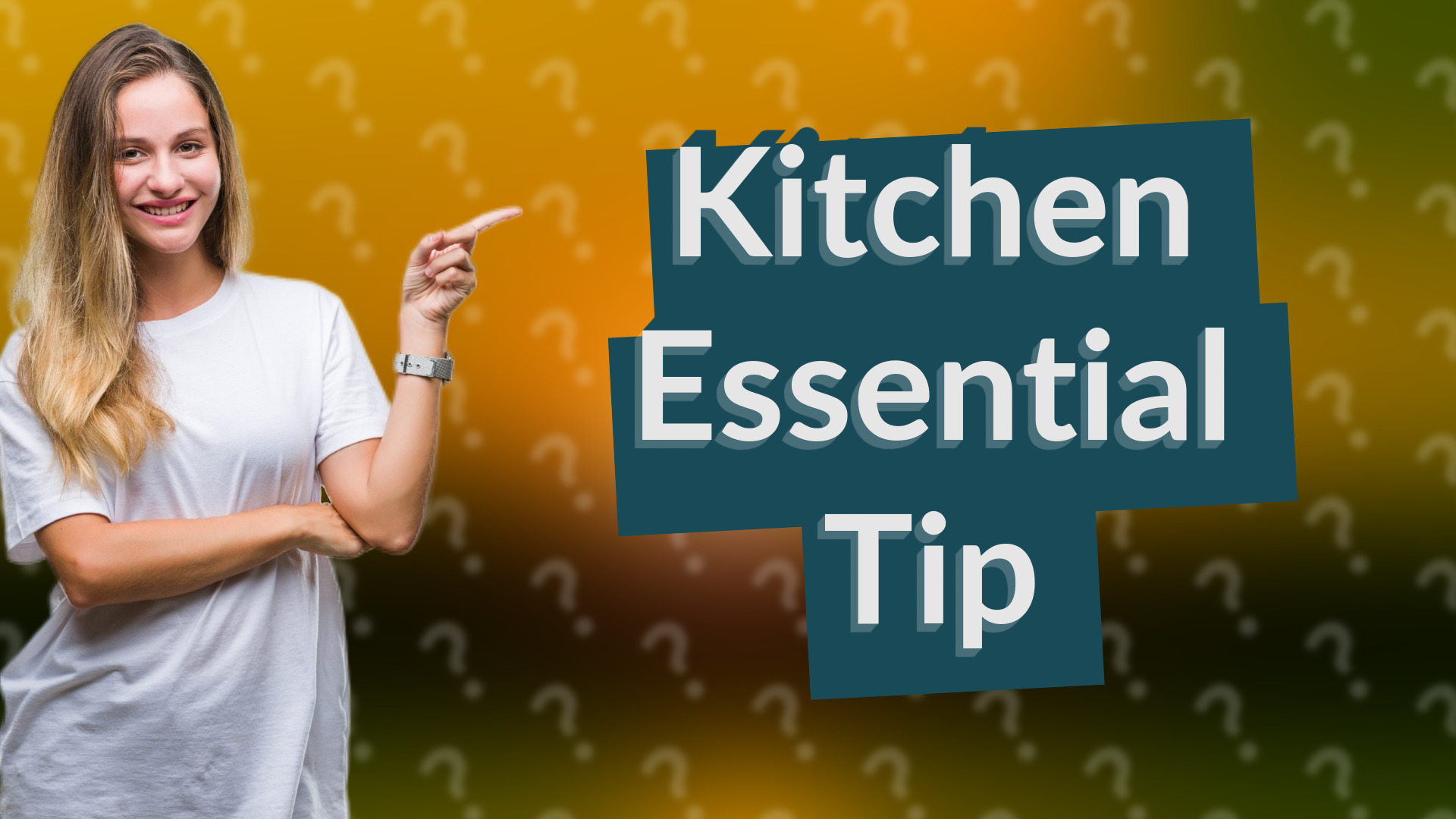 Kitchen Essential Tip