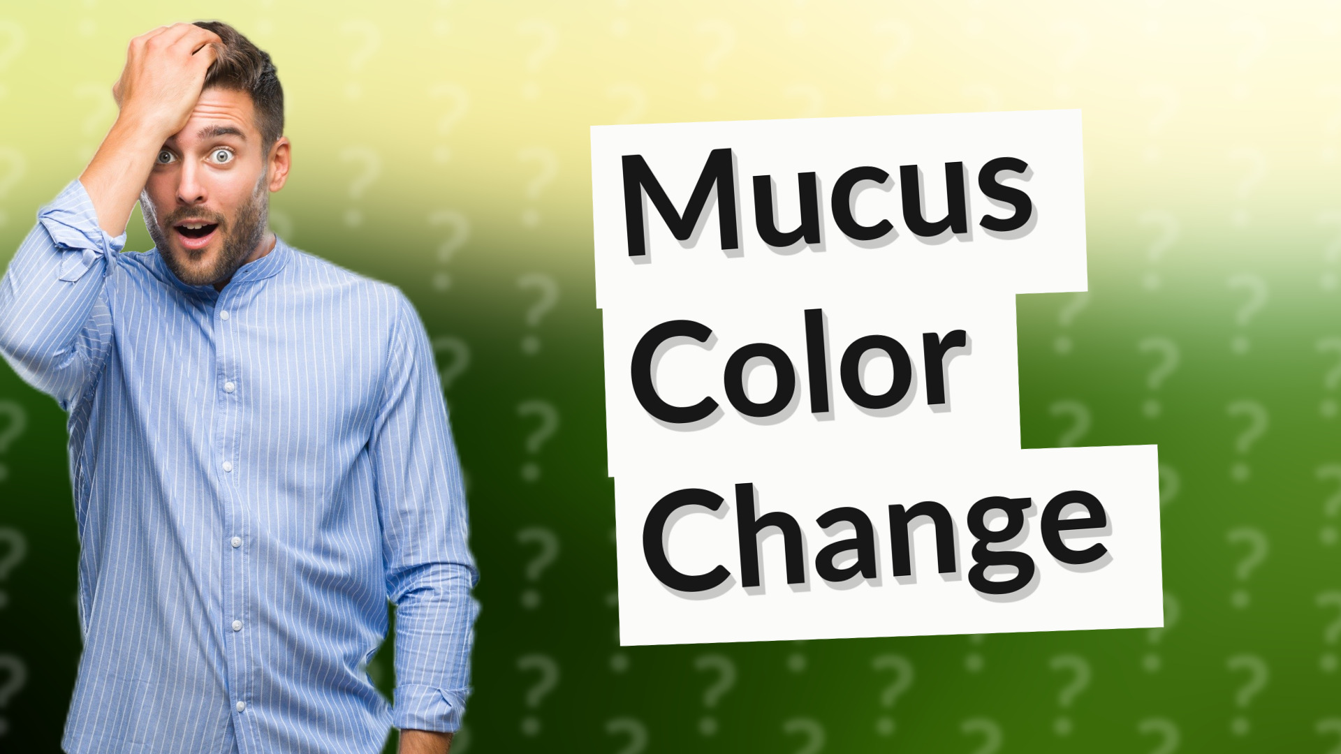 Mucus Color Change