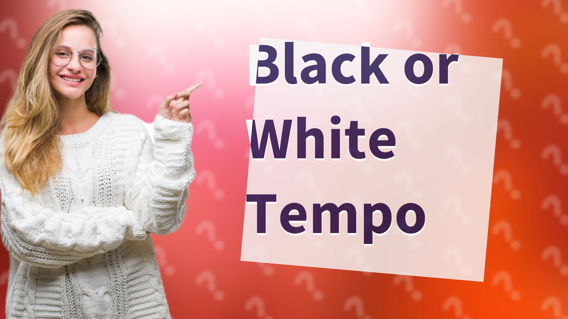 Black or White Tempo