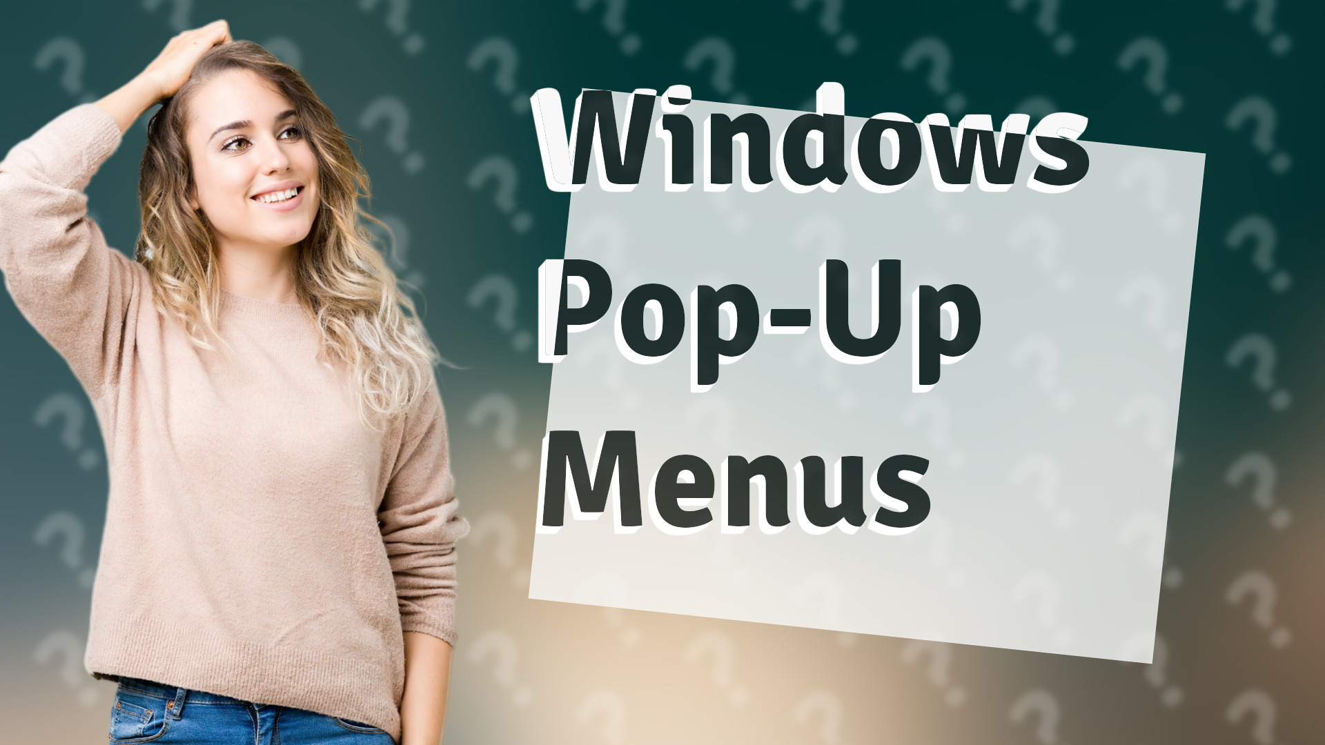 Windows Pop-Up Menus