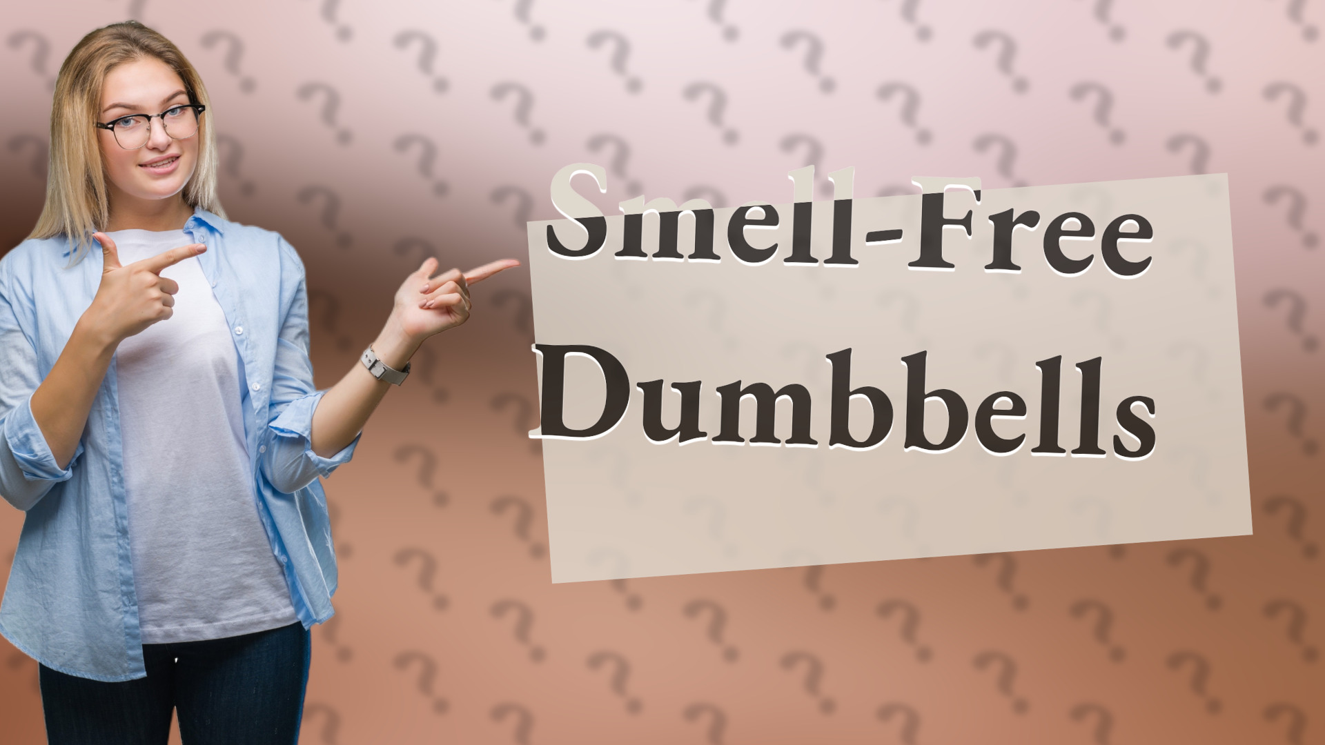 Smell-Free Dumbbells