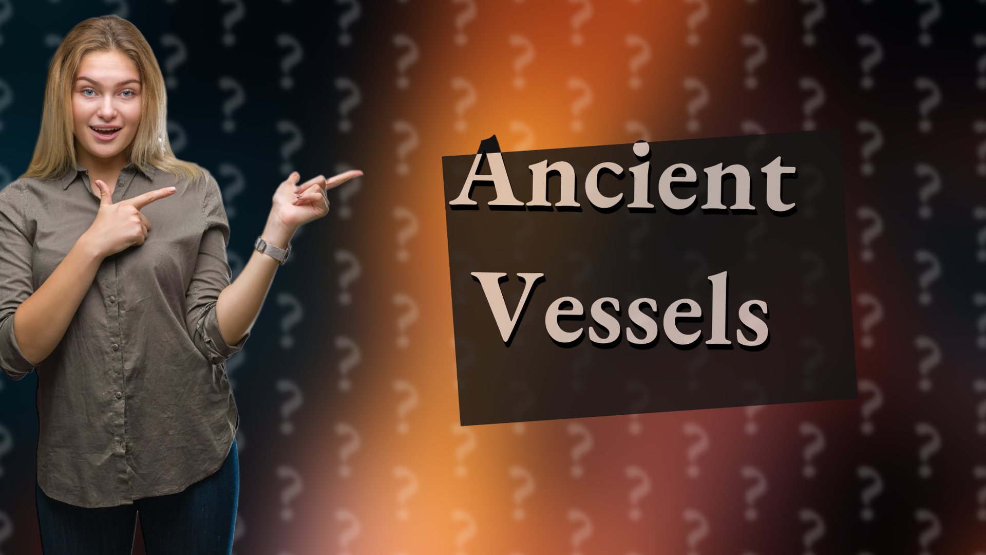 Ancient Vessels