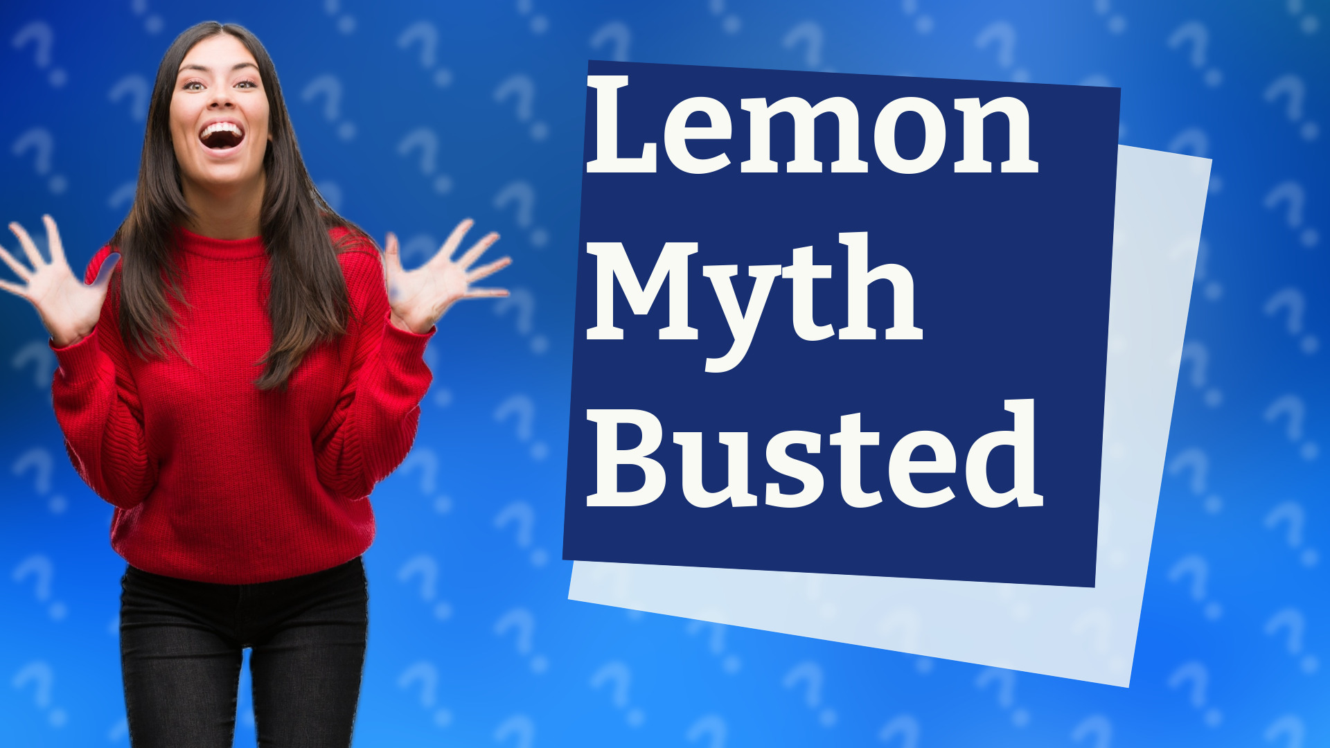 Lemon Myth Busted