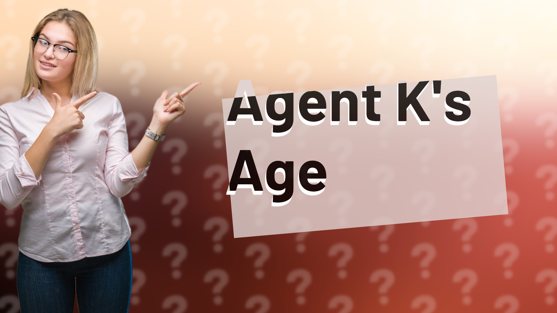 Agent K's Age