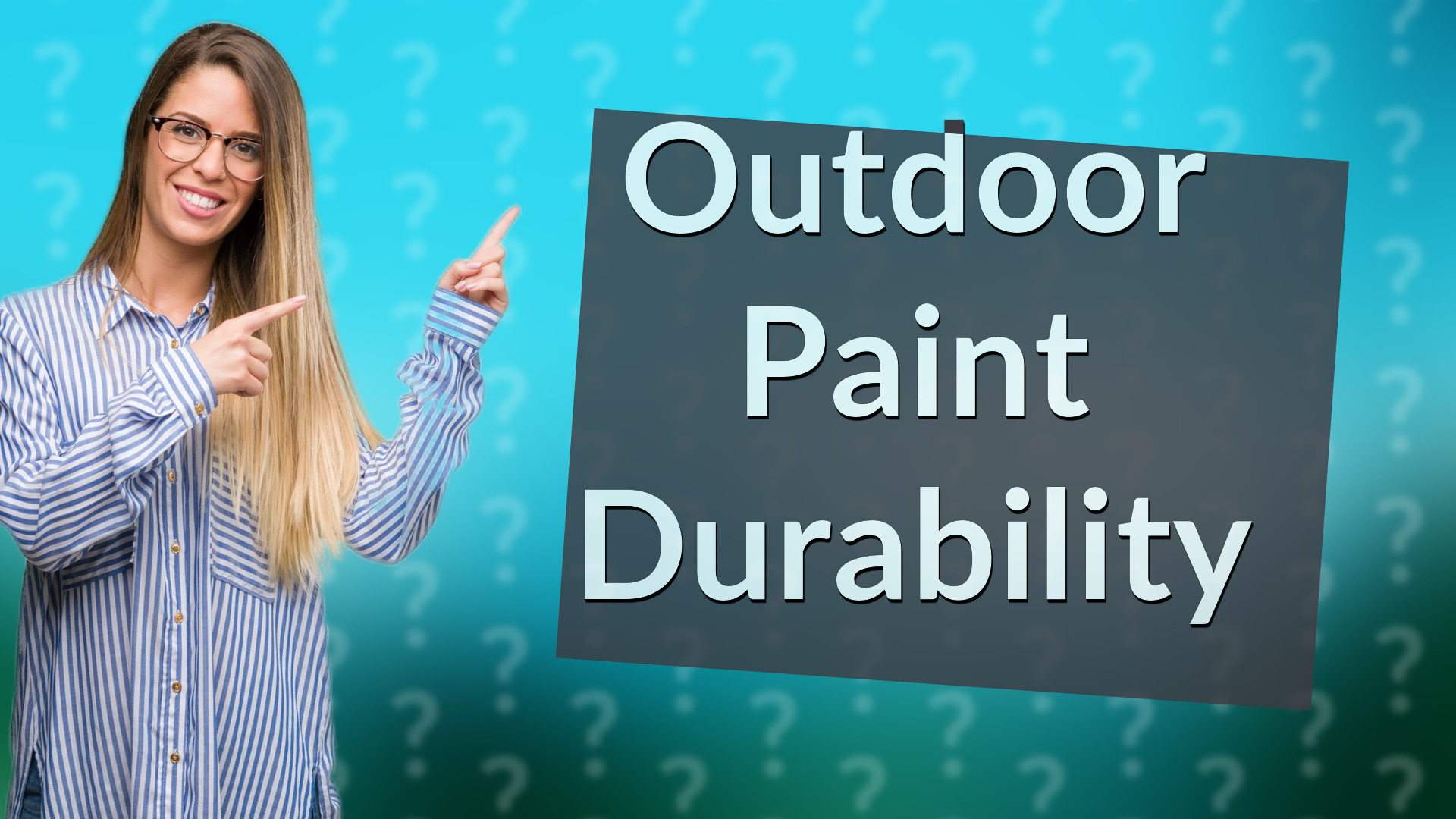 Outdoor Paint Durability