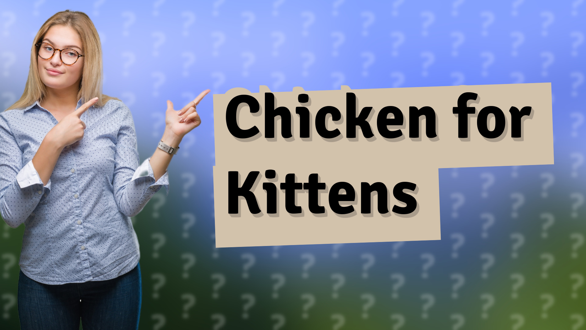 Chicken for Kittens