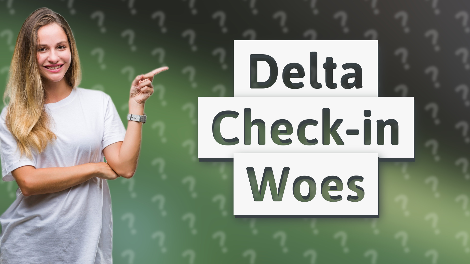Delta Check-in Woes