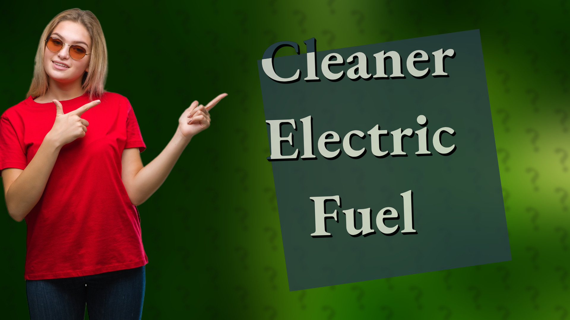 Cleaner Electric Fuel