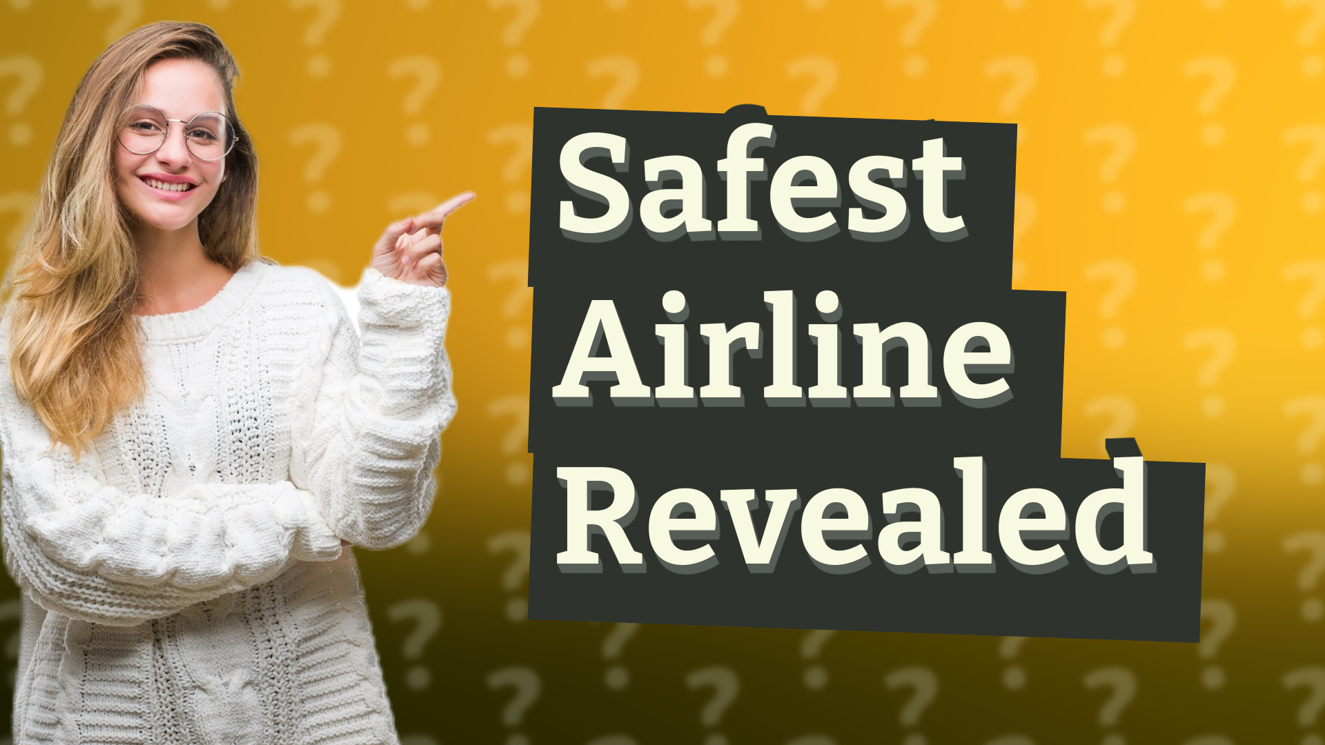 Safest Airline Revealed