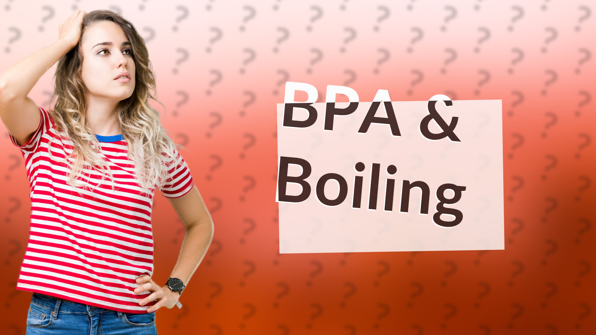 BPA & Boiling