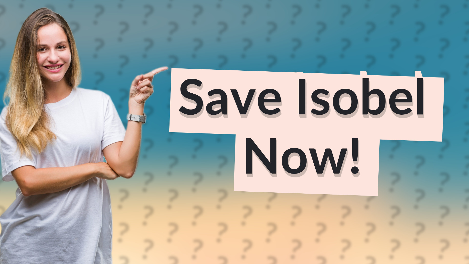 Save Isobel Now!