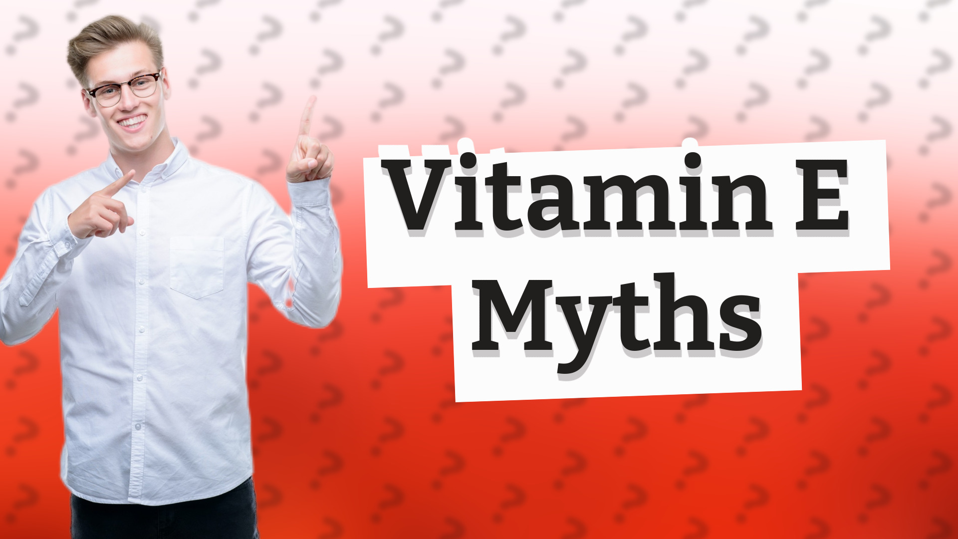 Vitamin E Myths