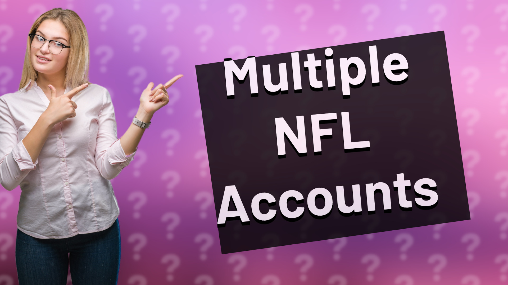 Multiple NFL Accounts
