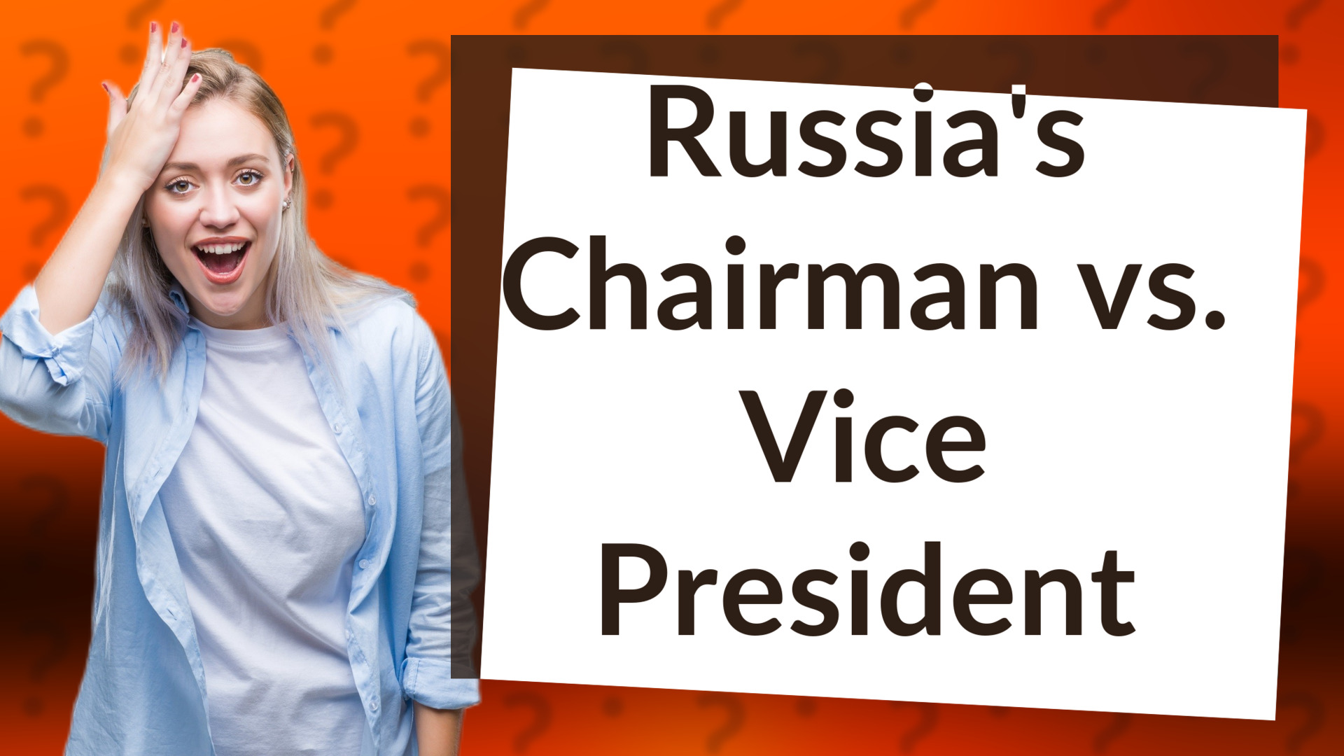 Russia's Chairman vs. Vice President