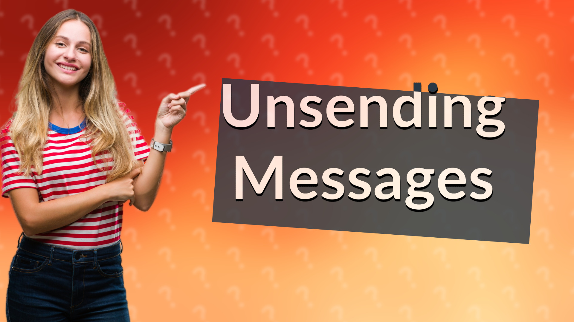 Unsending Messages