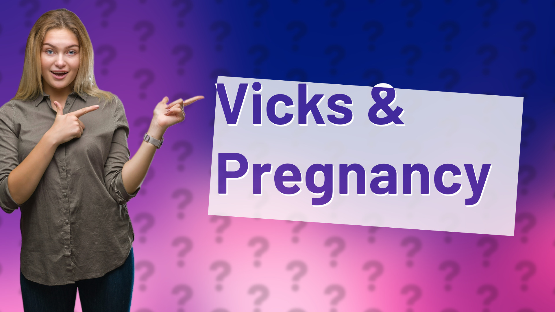 Vicks & Pregnancy