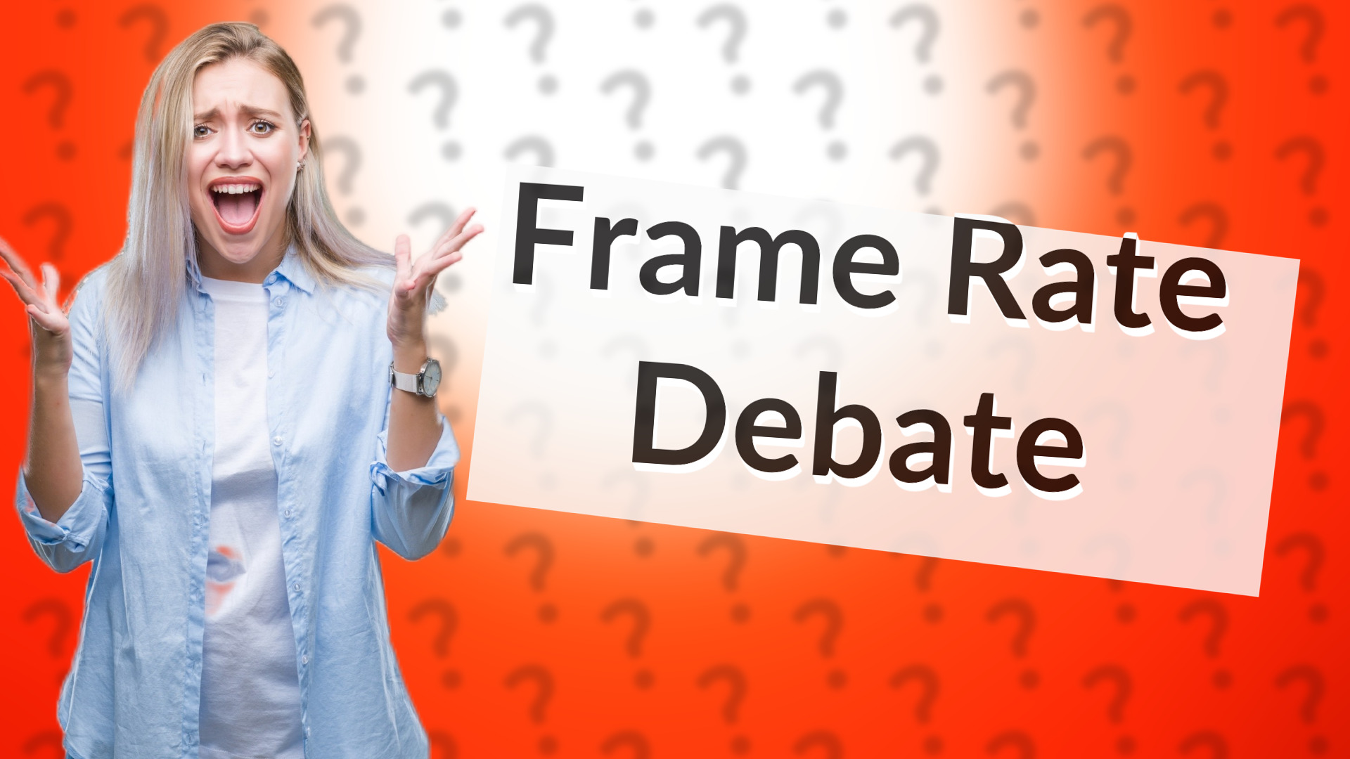 Frame Rate Debate